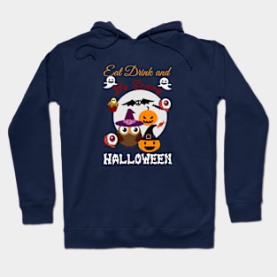 Eat Drink and Be Scary Halloween Hoodie